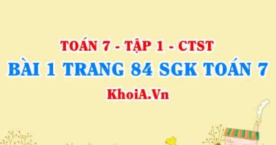 Bài 1 trang 84 SGK Toán 7 tập 1 Chân trời sáng tạo